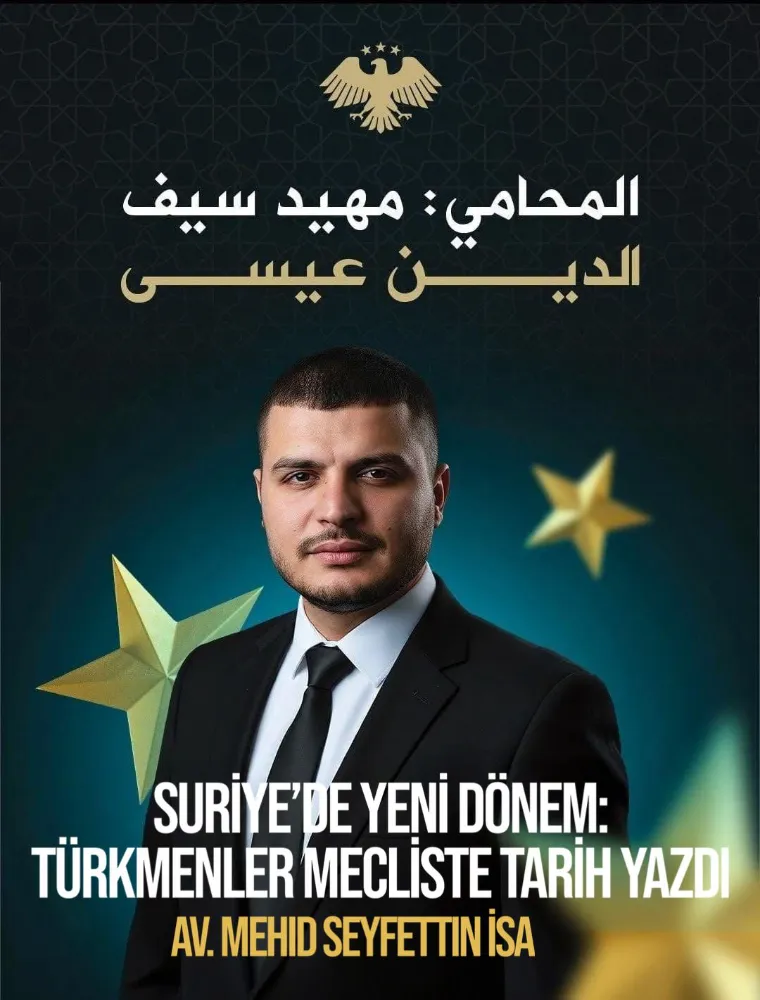 SURİYE’DE YENİ DÖNEM: TÜRKMENLER MECLİSTE TARİH YAZDI