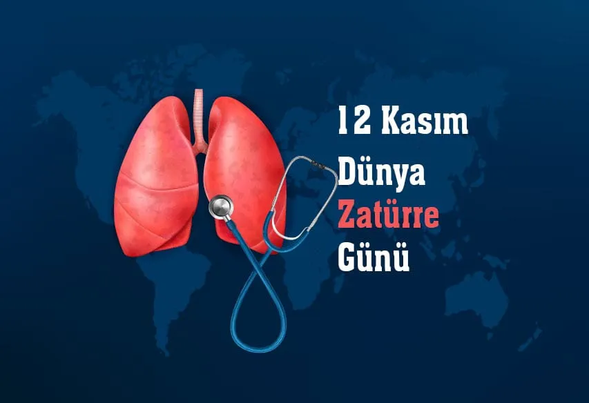 12 Kasım Dünya Zatürre (Pnömoni) Günü